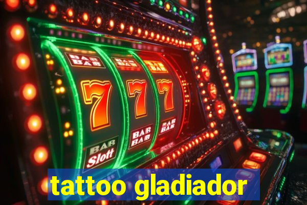 tattoo gladiador